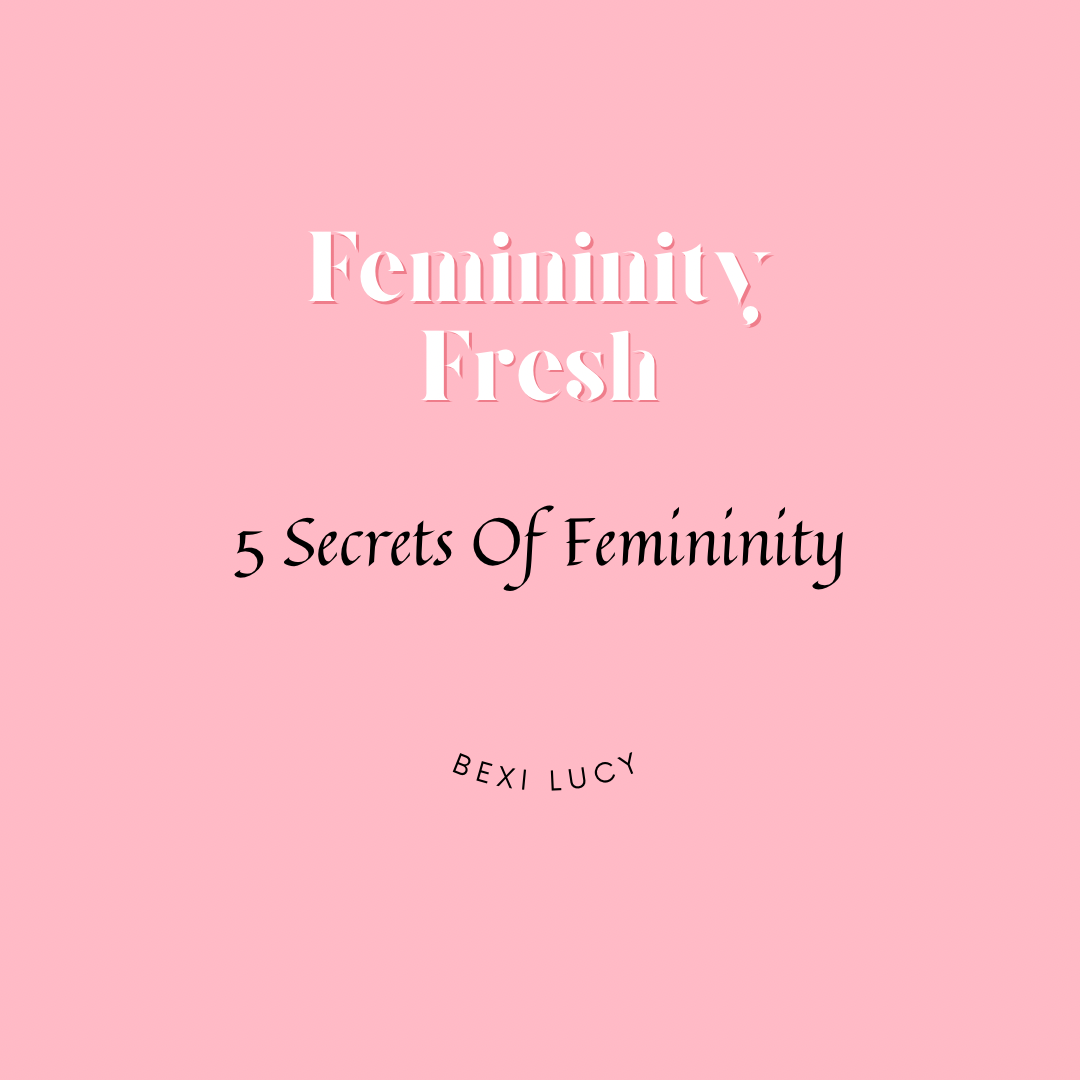 E-Book : Femininity Fresh Secrets